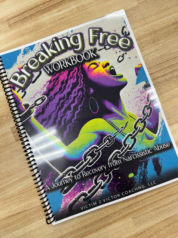 &quot;Breaking Free&quot; WorkBook