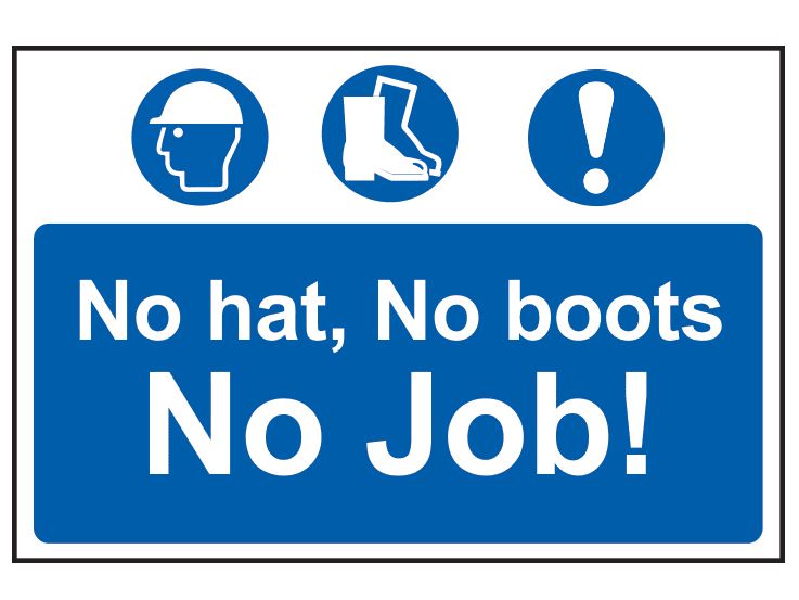 Scan SCA4009 No Hat, No Boots, No Job! - PVC Sign 600 x 400mm