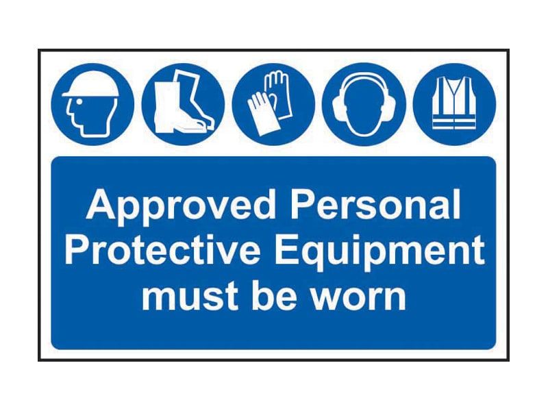 Scan SCA4020 Approved PPE Must Be Worn - PVC Sign 600 x 400mm