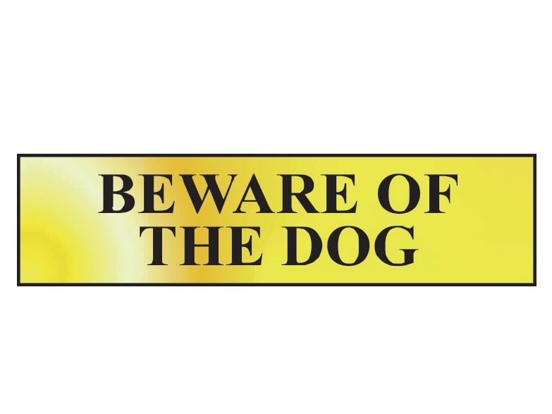Scan SCA6050 Beware Of The Dog - Polished Brass Effect 200 x 50mm