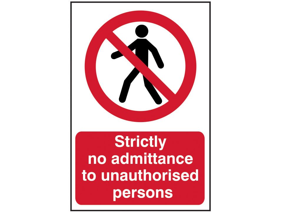 Scan SCA4052 Strictly No Admittance to Unauthorised Persons - PVC Sign 400 x 600mm