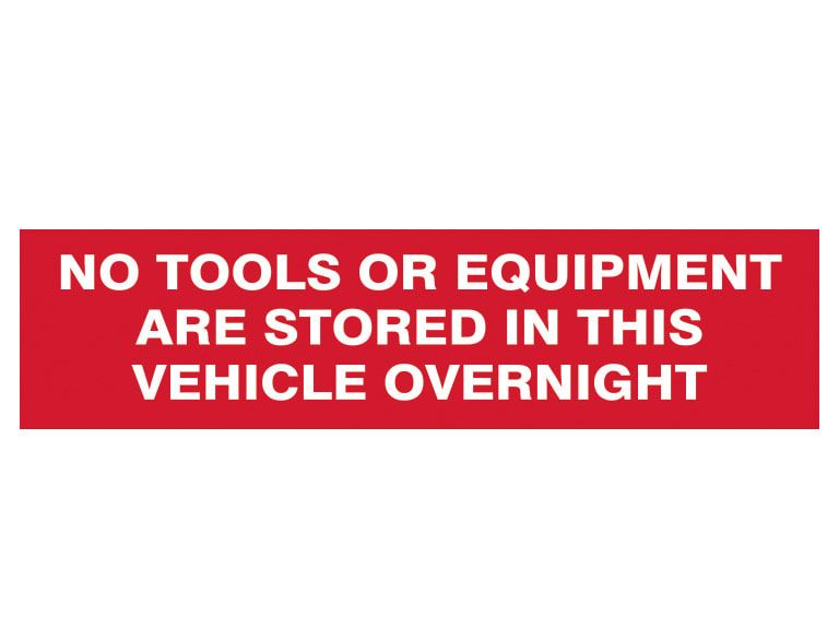 Scan SCA5256 No Tools Stored In Vehicle Overnight - 2 Signs 300 x 200mm