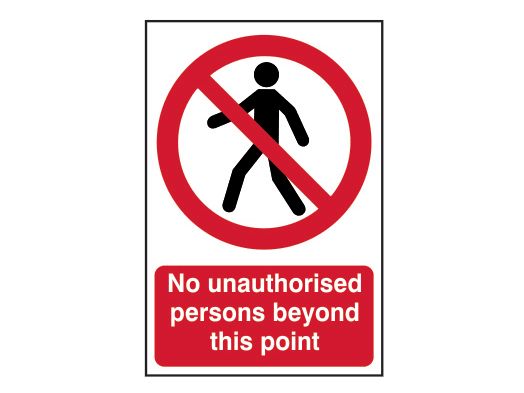 Scan SCA0622 No Unauthorised Persons Beyond This Point - PVC Sign 200 x 300mm