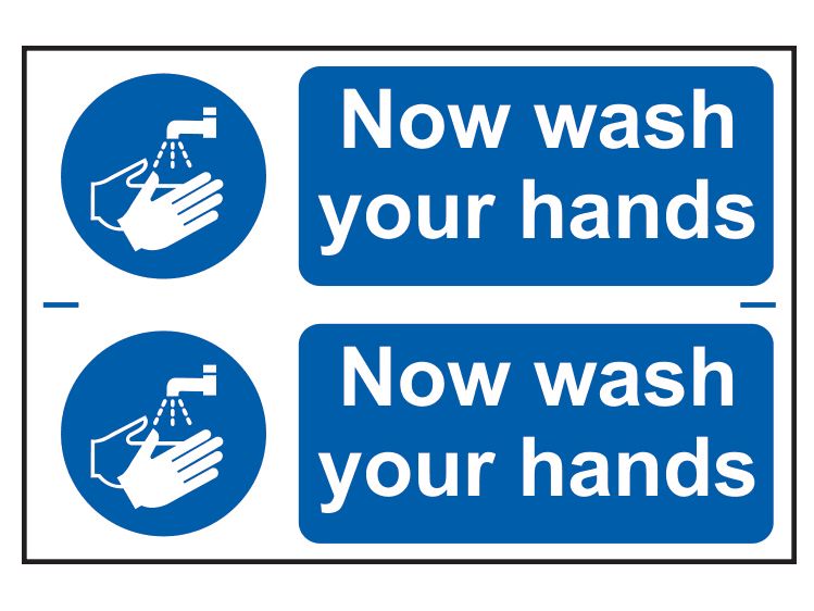 Scan SCA0404 Now Wash Your Hands - PVC Sign 300 x 200mm