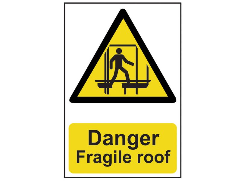 Scan SCA1104 Danger Fragile Roof - PVC Sign 200 x 300mm