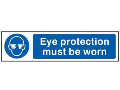 Scan SCA5001 Eye Protection Must Be Worn - PVC Sign 200 x 50mm