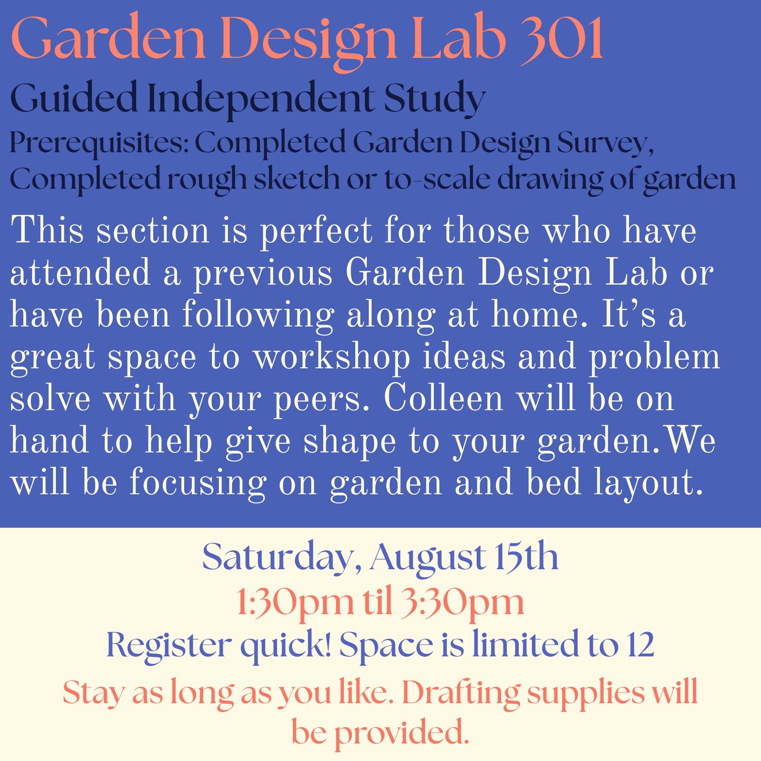 Garden Design 301 Lab: Independent Study Saturday, August 15th