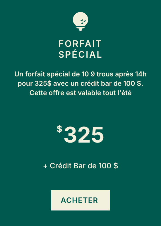Forfait 10 9 trous à 325 $