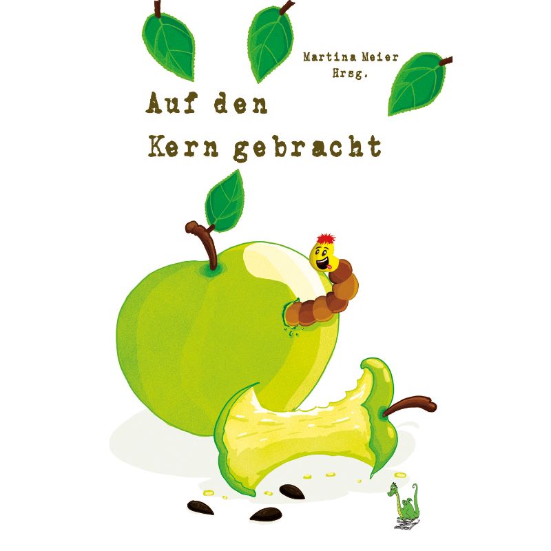 Bd. 1 Auf den Kern gebracht - Die Apfel-Anthologie