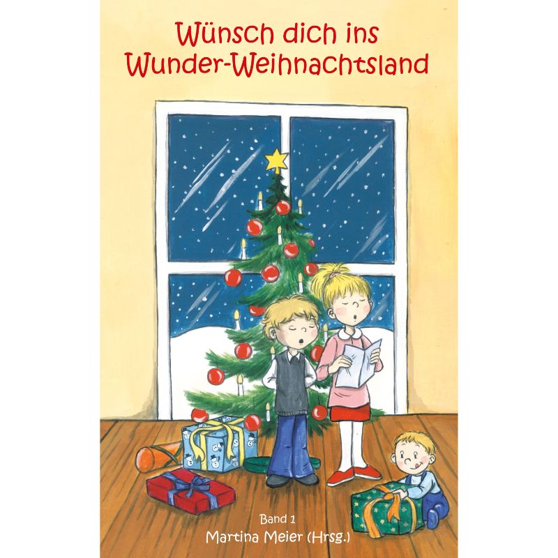 Bd. 1 Wünsch dich ins Wunder-Weihnachtsland