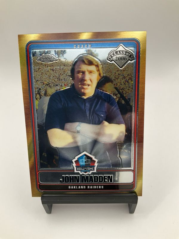 2006 Topps Chrome John Madden No. HOFT-JM