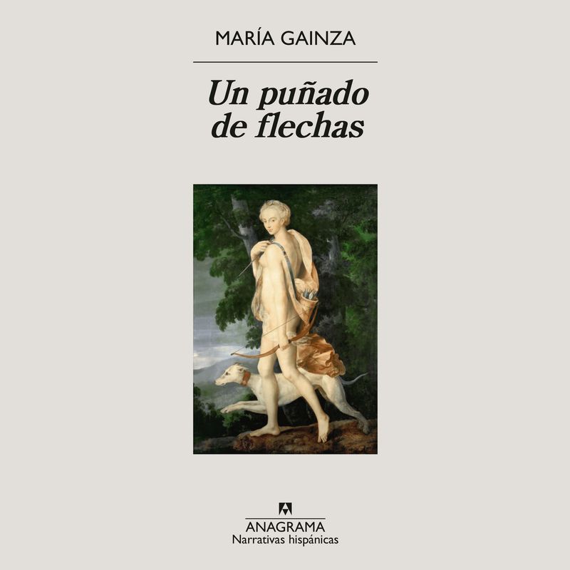 Un puñado de flechas - María Gainza