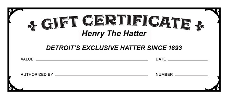 Henry The Hatter Gift Certificate $25.00