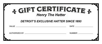 Henry The Hatter Gift Certificate $50.00