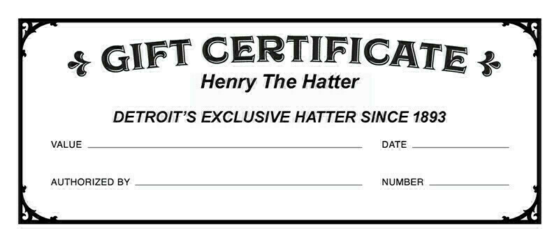Henry The Hatter Gift Certificate $200.00