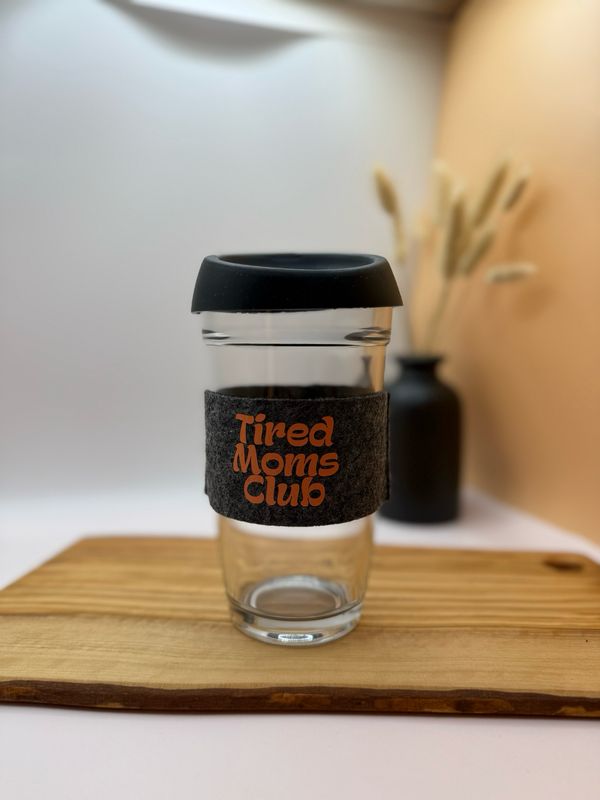 Becher - Tired Moms Club
