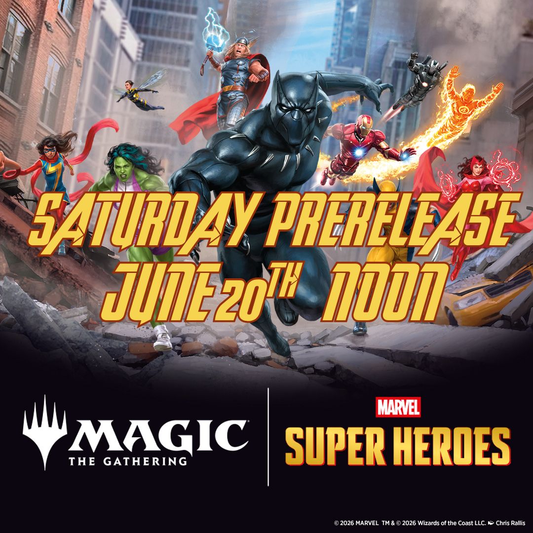 MTG Marvel Superheroes Saturday June 20th Prerelease