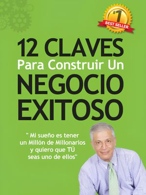 12 Claves Para Construir Un Negocio Exitoso LIBRO PDF