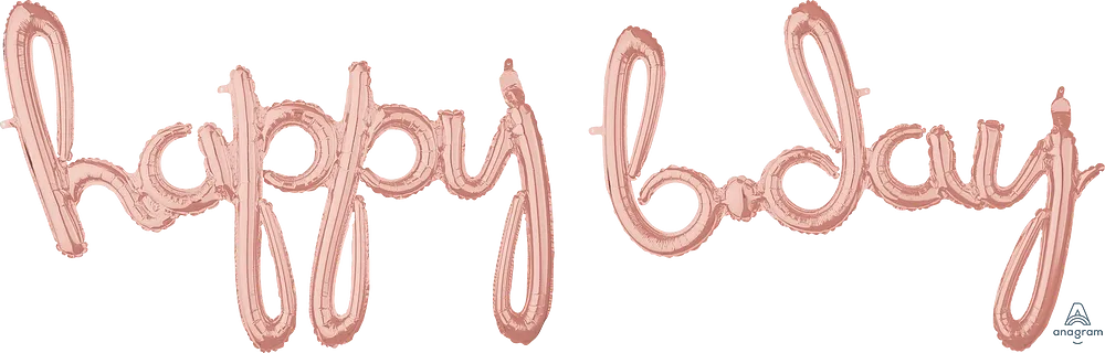 HAPPY BDAY BIRTHDAY ROSE GOLD SCRIPT PHRASE