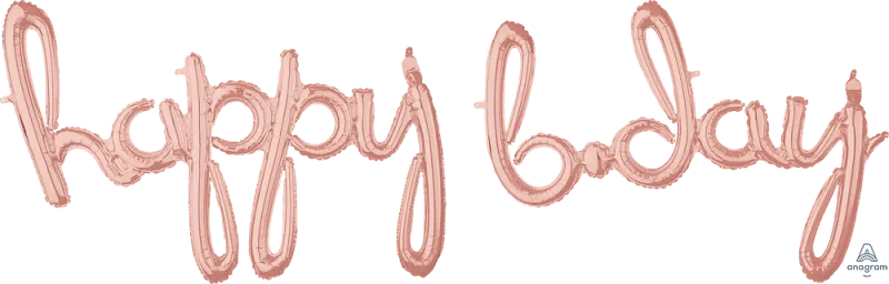 HAPPY BDAY BIRTHDAY ROSE GOLD SCRIPT PHRASE