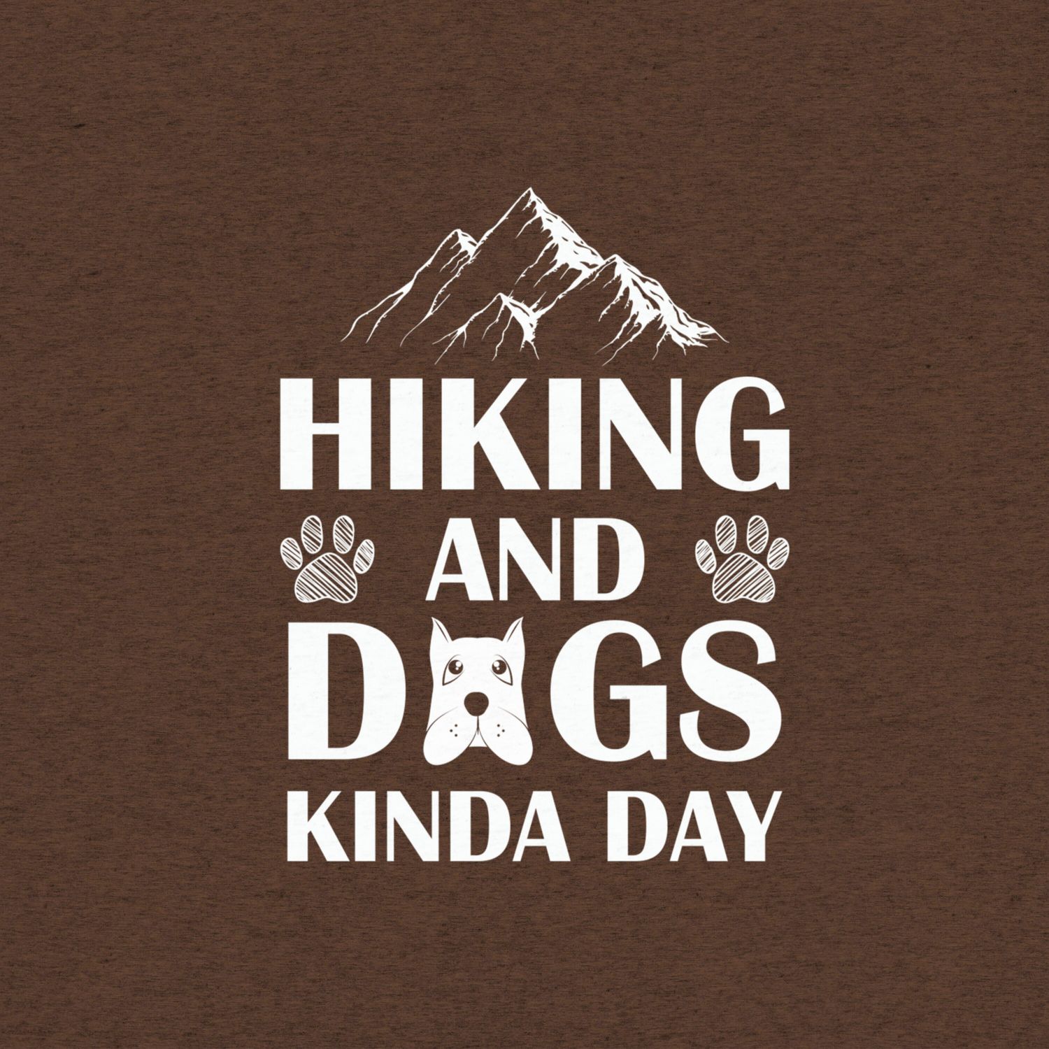 Relatable T-Shirt: Hiking and Dogs