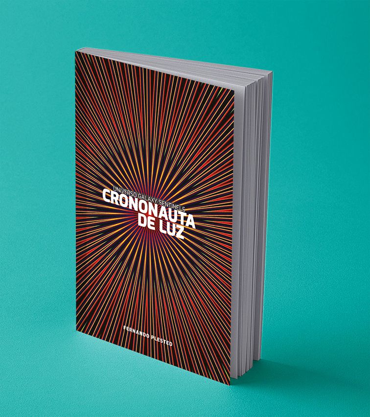Novela: &quot;Crononauta de luz&quot; 2da edición.