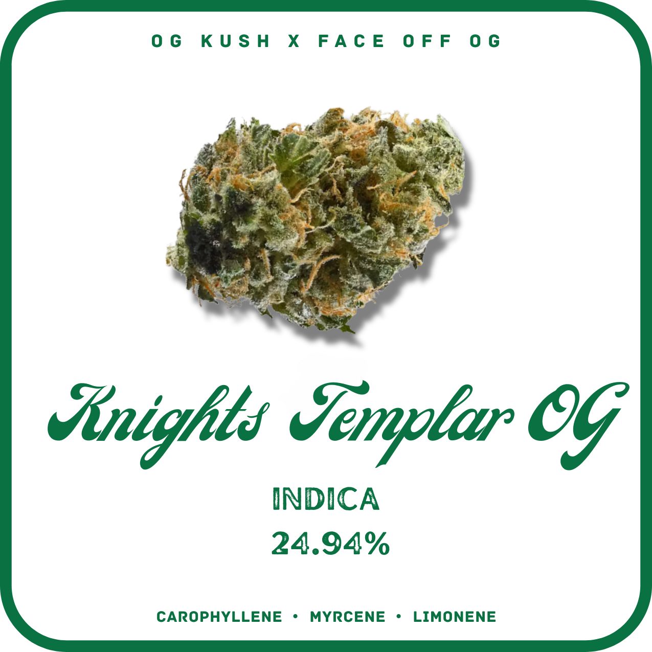 KNIGHTS TEMPLAR OG FLOWER-INDICA 24.94%