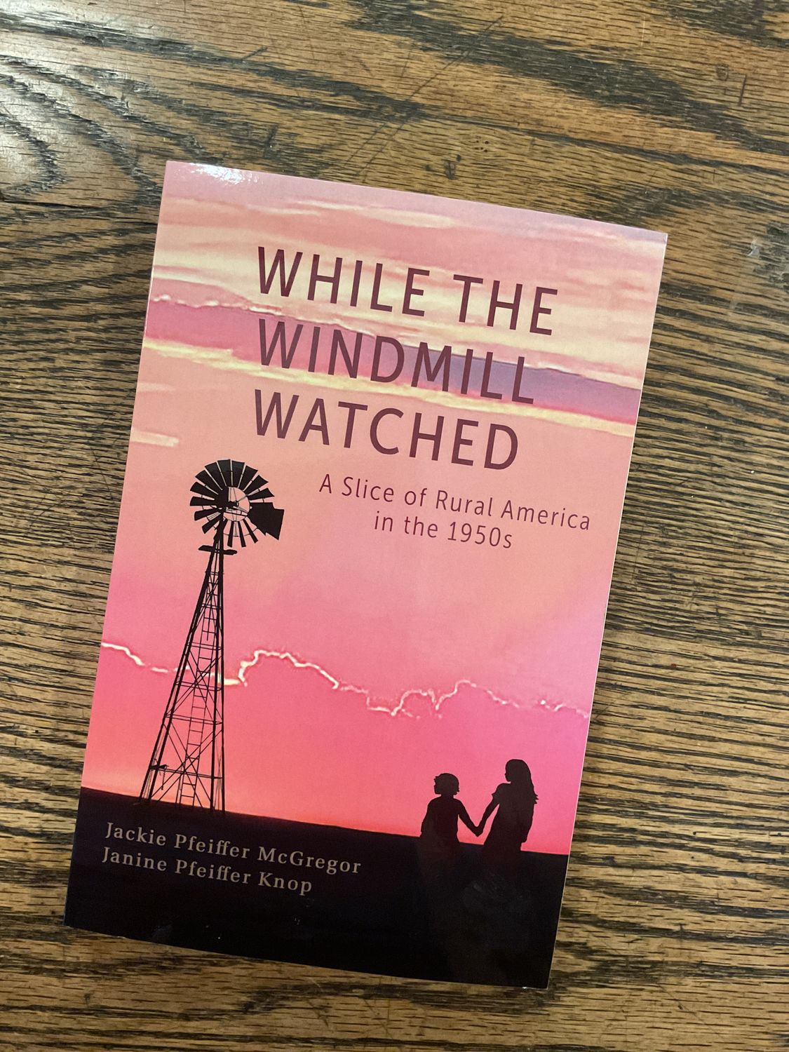 While The Windmill Watched Book