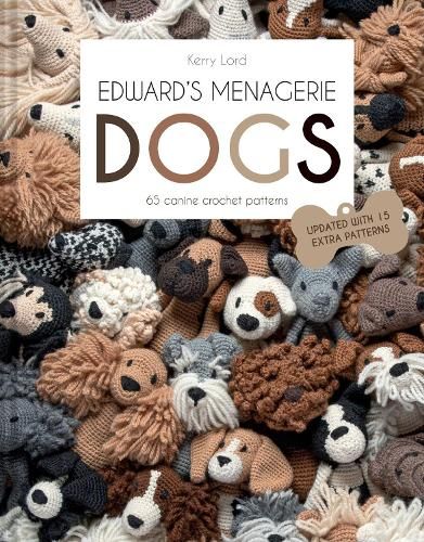 Edward's Menagerie: Dogs Book by Kerry Lord