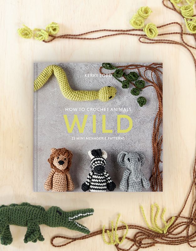 How to Crochet: WILD Mini Menagerie book