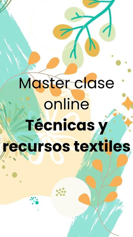 Master clase online de técnicas y recursos textiles