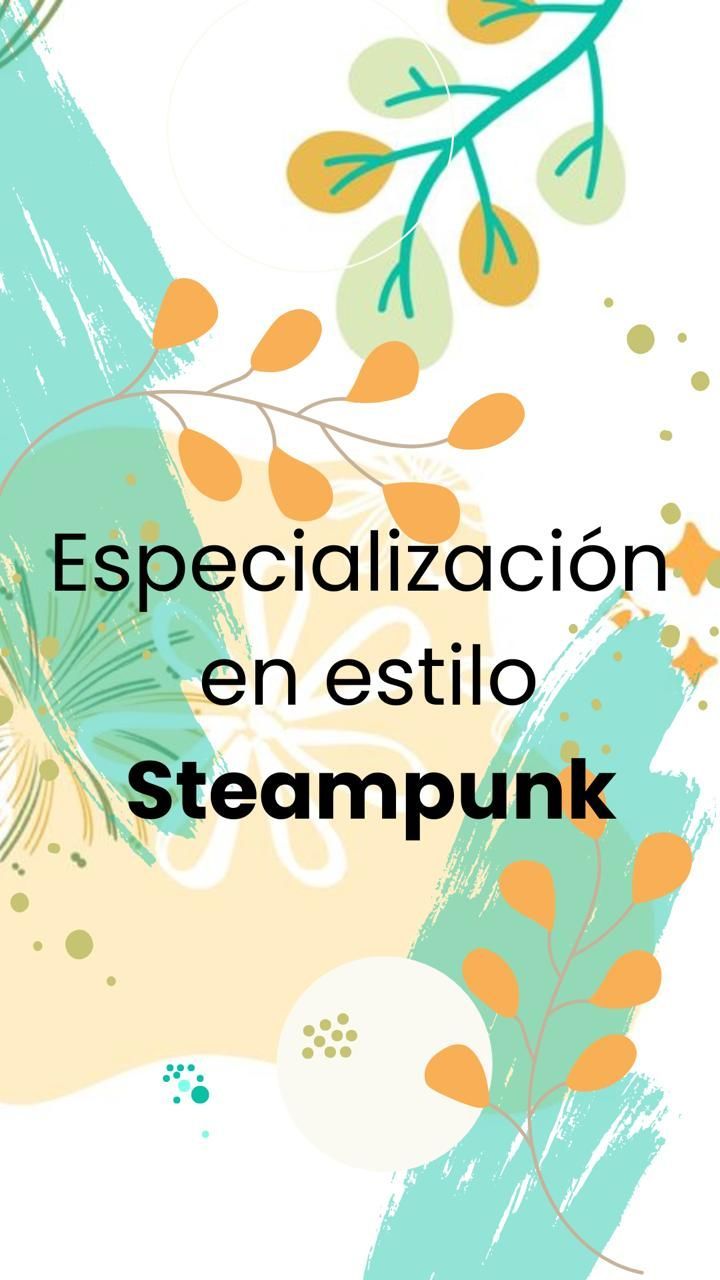 Especialización en estilo estampunk