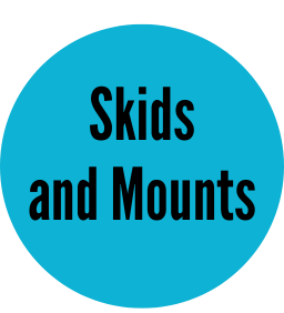 Skids and Mounts