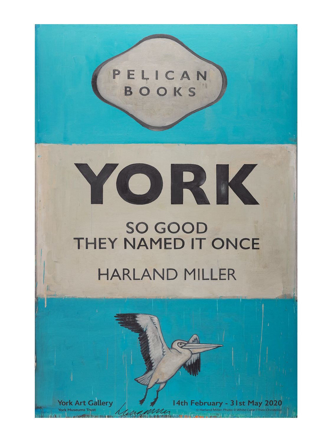 Signed Harland Miller &#39;York so good they named it once&#39;  Poster