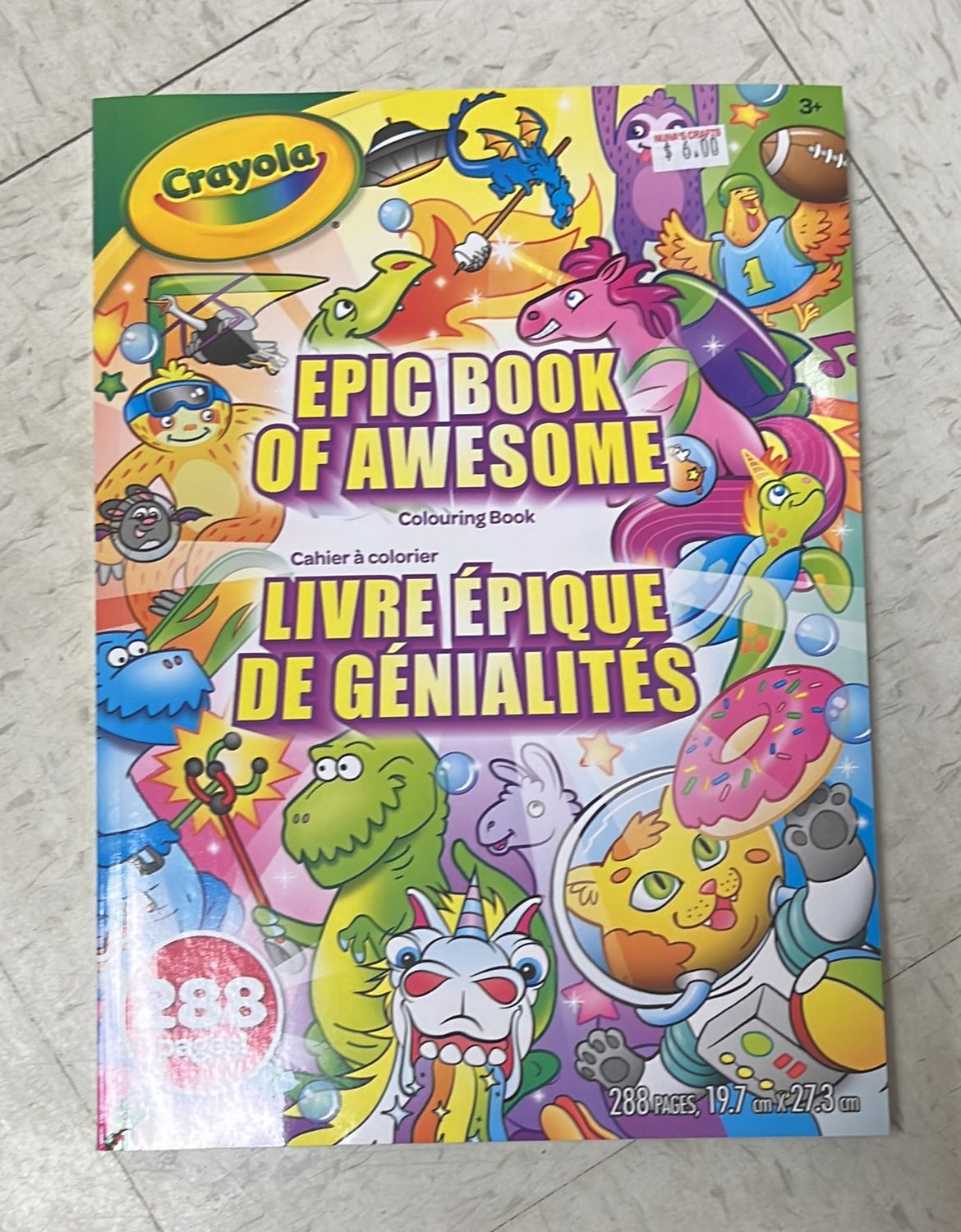 Crayola: Epic Book Of Awesome Colouring book