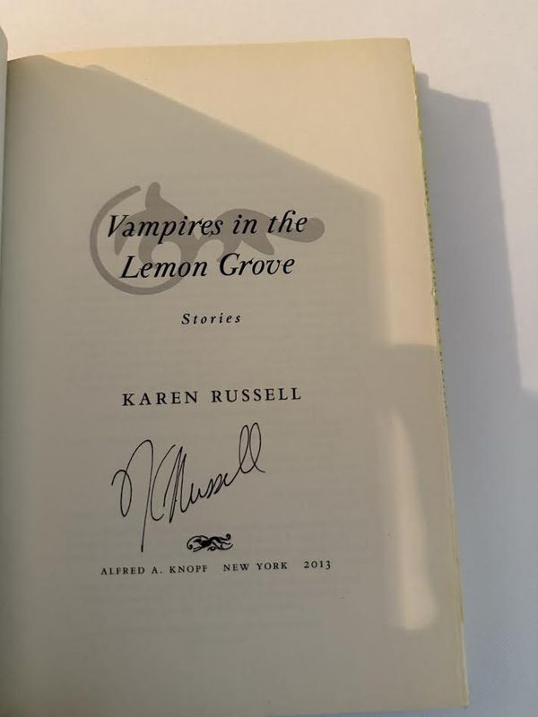 Vampires in the Lemon Grove Novel Signed Copy by Karen Russell