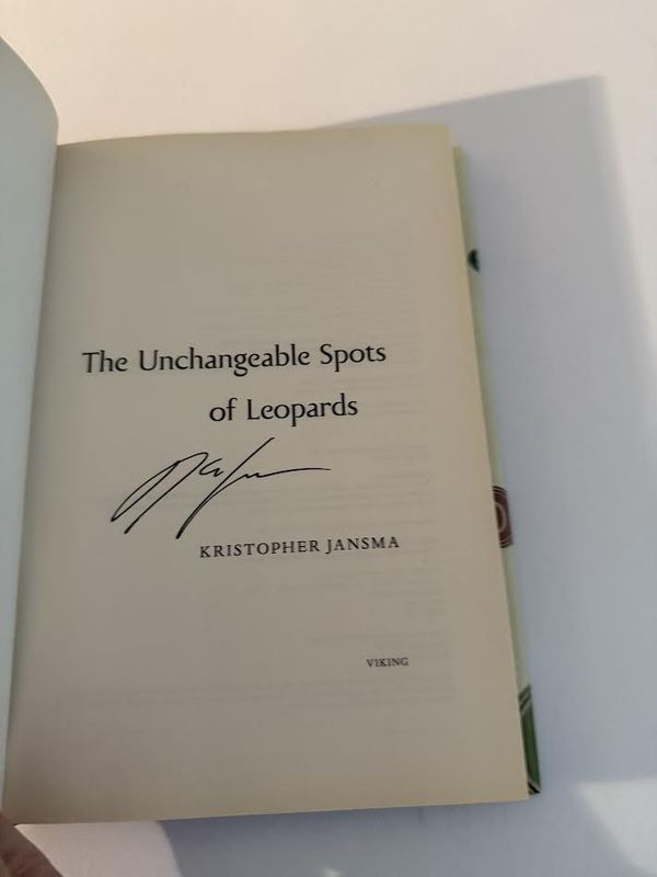 The Unchangeable Spots of Leopards Signed Copy by Kristopher Jansma