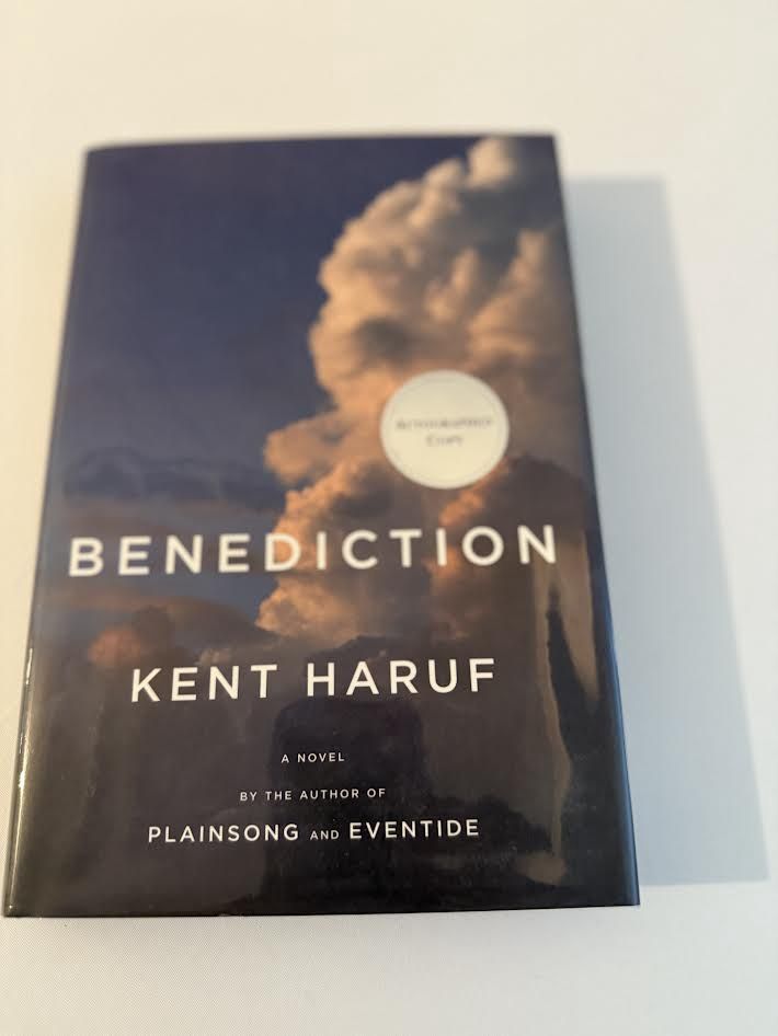 Benediction Novel Signed Copy by Kent Haruf