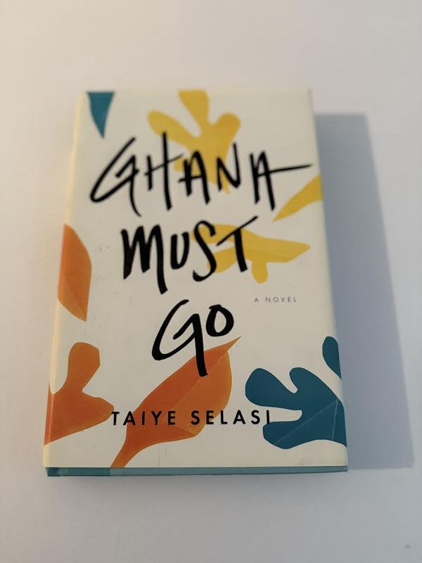 Novel Ghana Must Go Hardcover Book  by Taiye Selasi Signed Copy