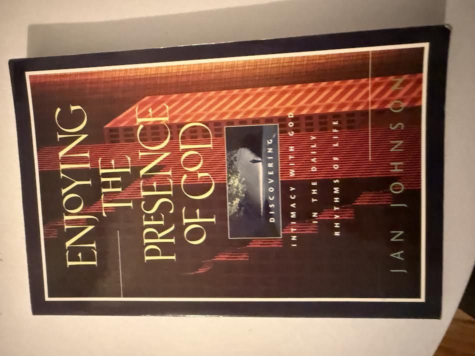 Enjoying the Presence of God Intimacy with God in the Daily Rhythms of Life Book by Jan Johnsons