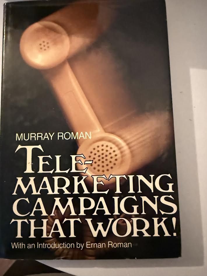 Murray Roman Book TeleMarketing Campaigns that Work!