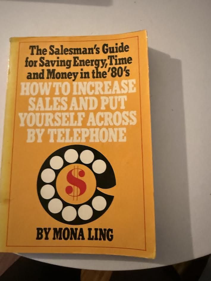 How to Increase Sales and Put Yourself across by Telephone Book by Mona Ling