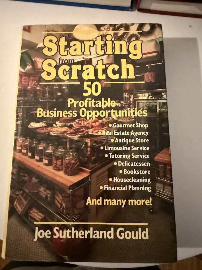 Starting from Scratch book 50 Profitable Business Opportunites by Joe Sutherland Gould