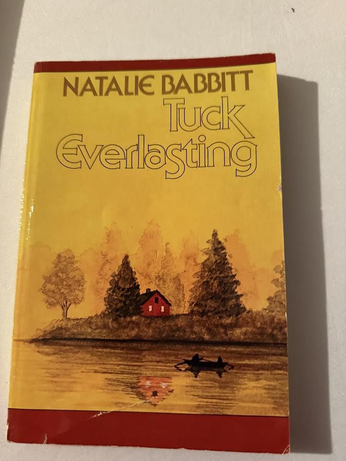 Tuck Everlasting by Natalie Babbitt