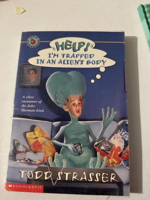 Help! I&#39;m Trapped in an Aliens Body Book By Todd Strasser