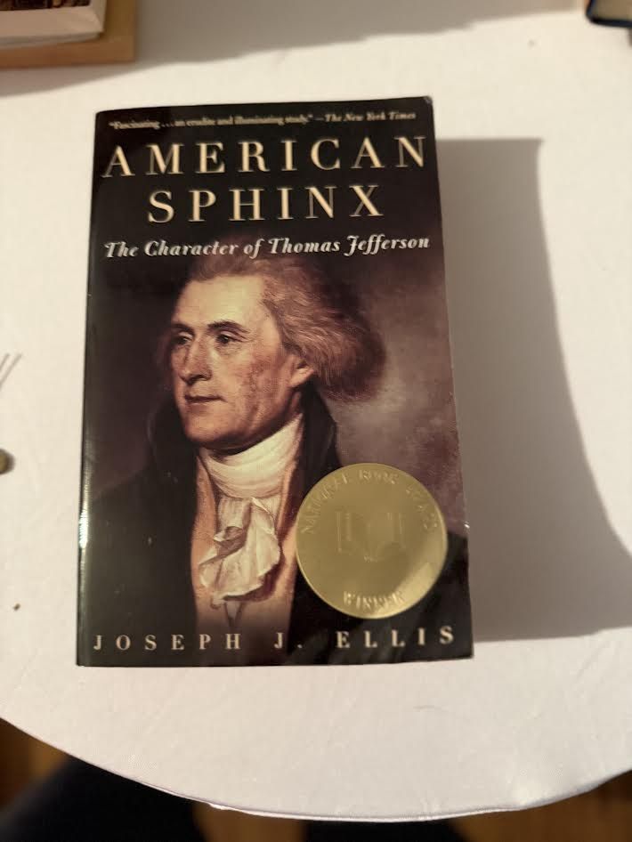 American Sphinx The Character of Thomas Jefferson Book by Joseph Ellis