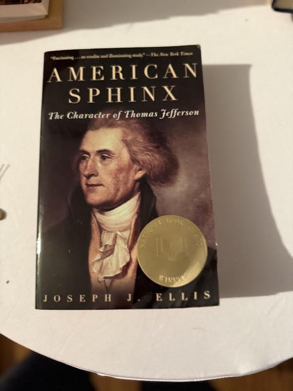 American Sphinx The Character of Thomas Jefferson Book by Joseph Ellis