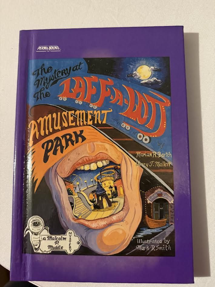 The Mystery at the Laff-A-Lott Amusement Park Signed by Jerry J Mallett