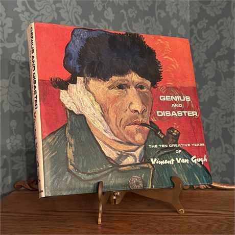 Genius &amp; Disaster The Ten Creative Years of Vincent Van Gogh HC Book
