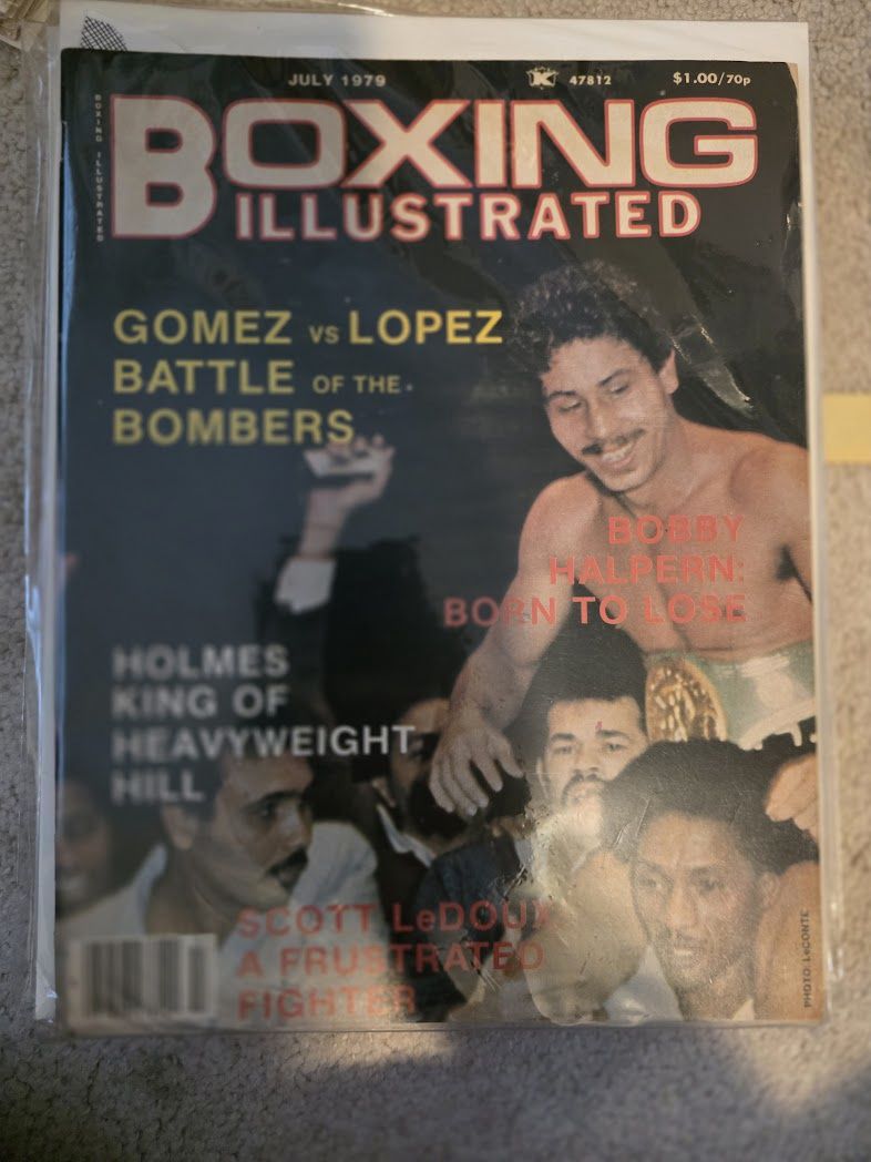 Vintage Boxing Illustrated July 1979 Gomez Vs. Lopez Magazine